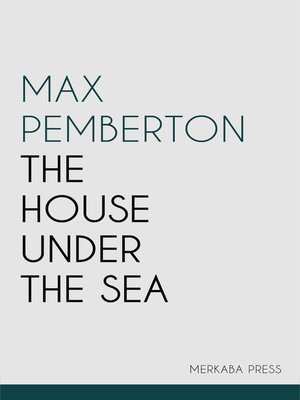 cover image of The House Under the Sea